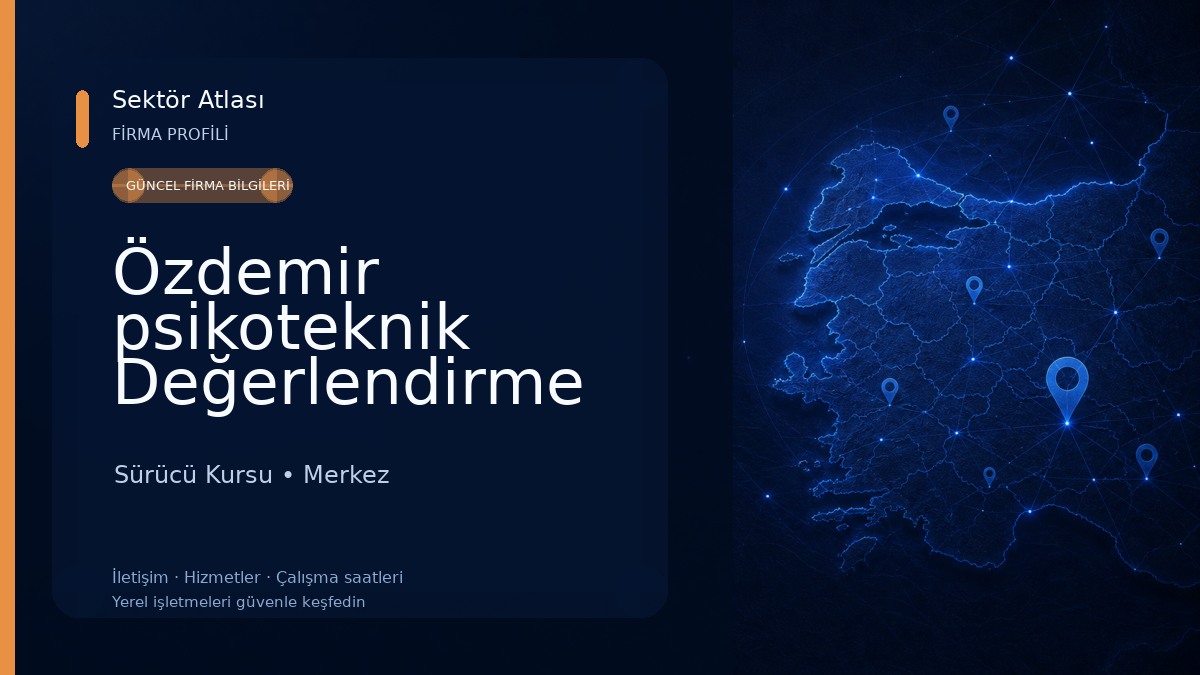 Özdemir psikoteknik Değerlendirme Merkezi