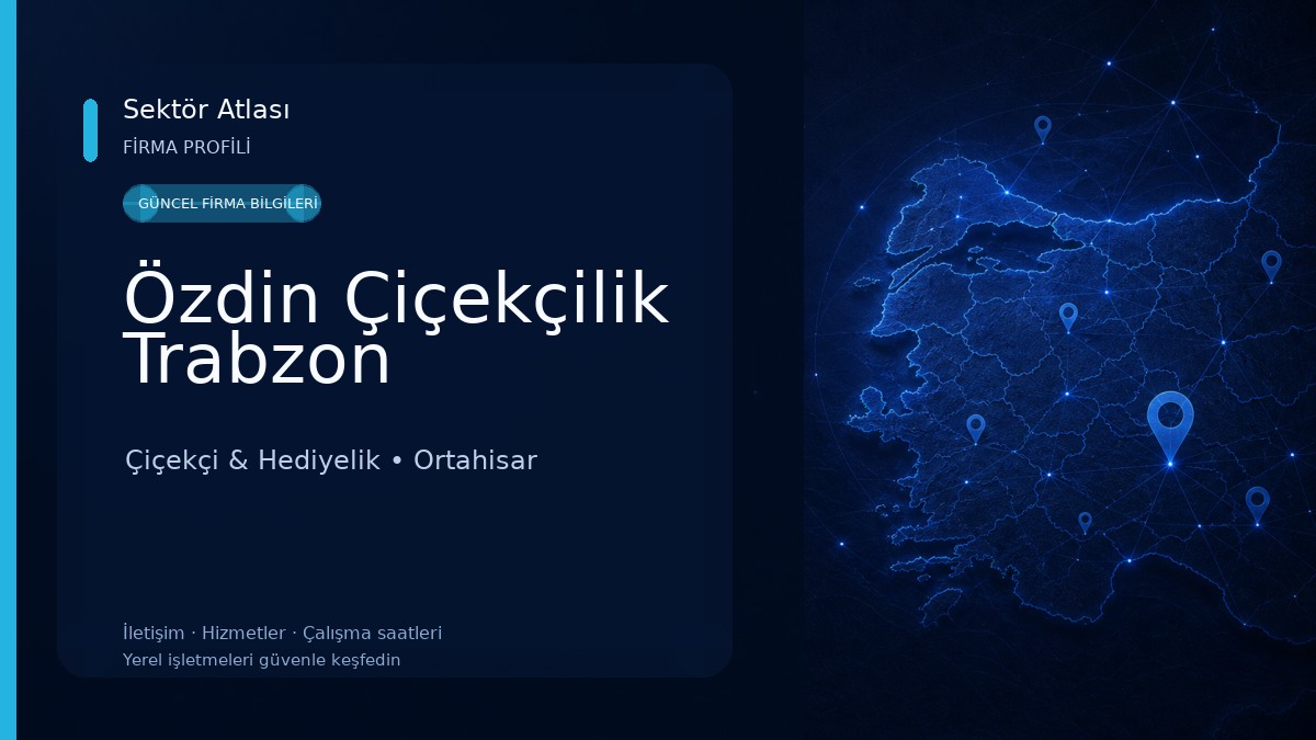 Özdin Çiçekçilik Trabzon