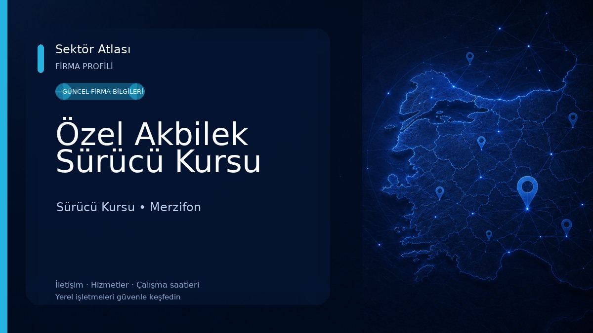 Özel Akbilek Sürücü Kursu Sürücü Kursu