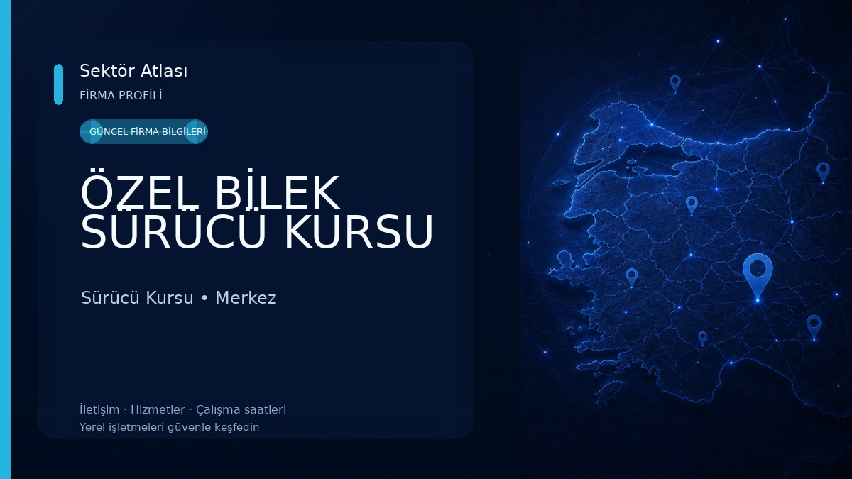 ÖZEL BİLEK SÜRÜCÜ KURSU Sürücü Kursu