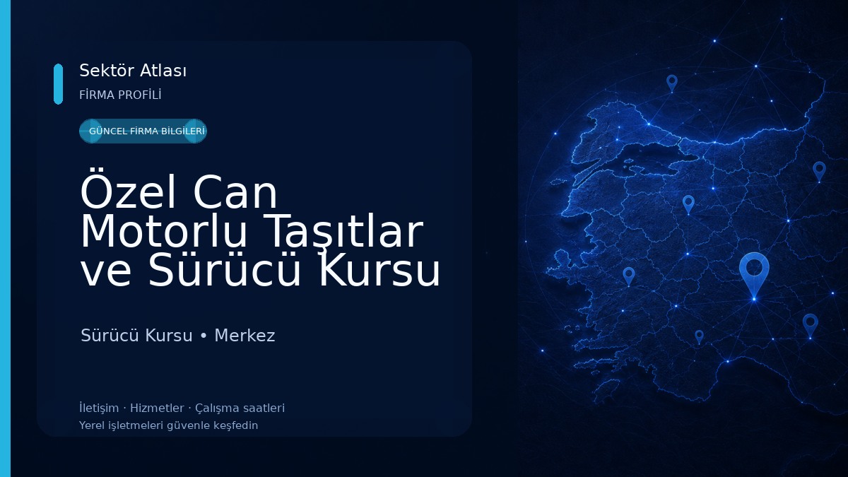 Özel Can Motorlu Taşıtlar ve Sürücü Kursu Sürücü Kursu
