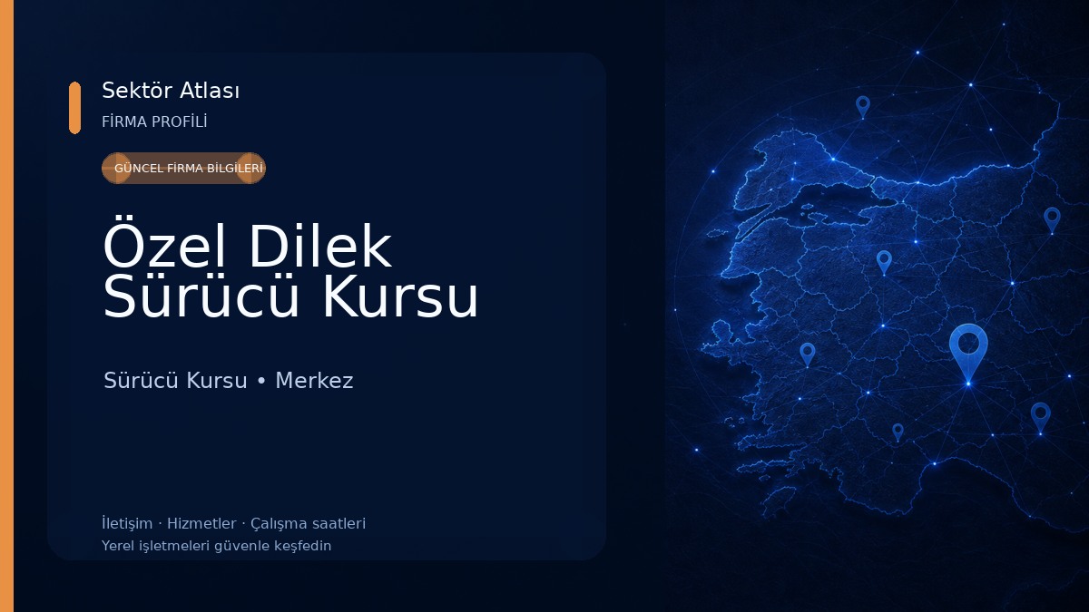 Özel Dilek Sürücü Kursu Sürücü Kursu