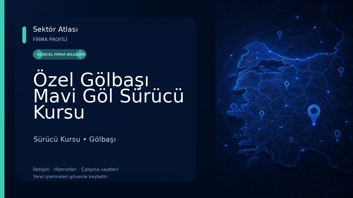 Özel Gölbaşı Mavi Göl Sürücü Kursu Sürücü Kursu