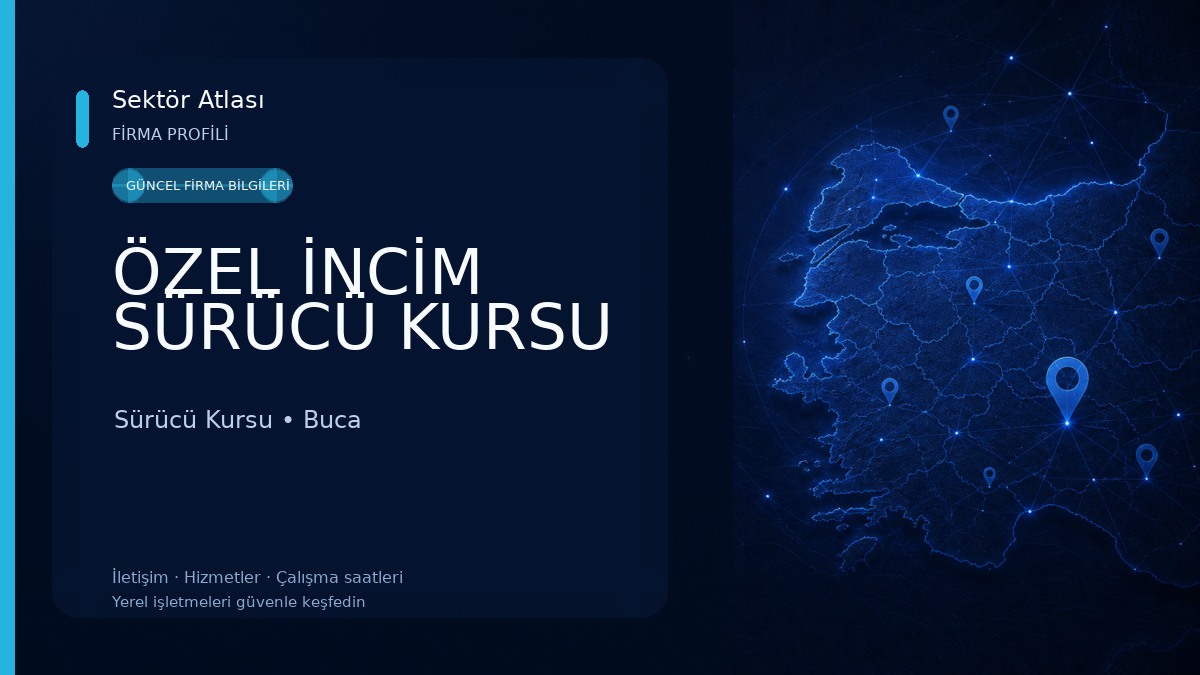 ÖZEL İNCİM SÜRÜCÜ KURSU