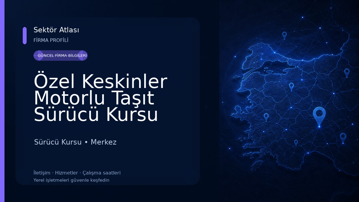 Özel Keskinler Motorlu Taşıt Sürücü Kursu 