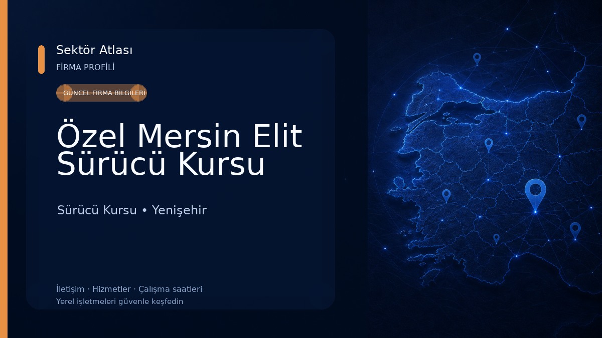 Özel Mersin Elit Sürücü Kursu Sürücü Kursu