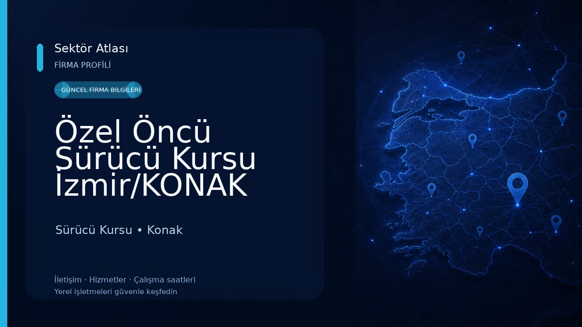 Özel Öncü Sürücü Kursu İzmir/KONAK 