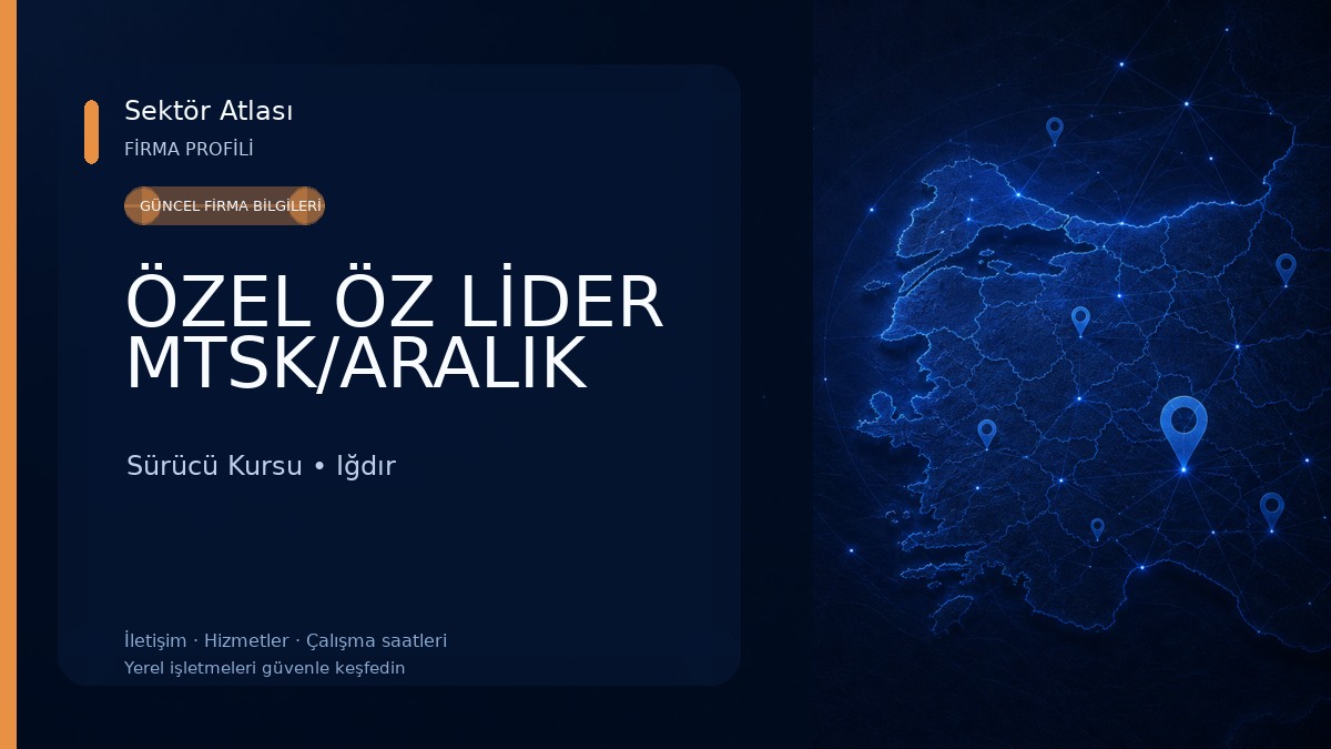 ÖZEL ÖZ LİDER MTSK/ARALIK Sürücü Kursu