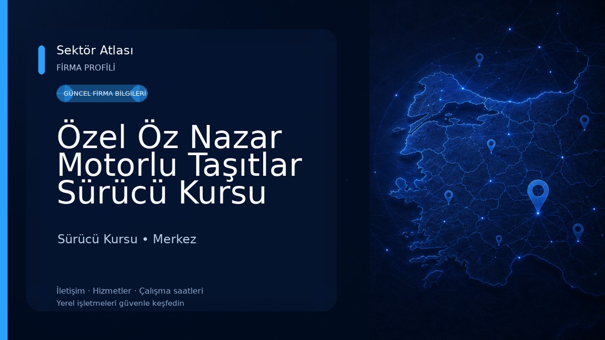 Özel Öz Nazar Motorlu Taşıtlar Sürücü Kursu Sürücü Kursu