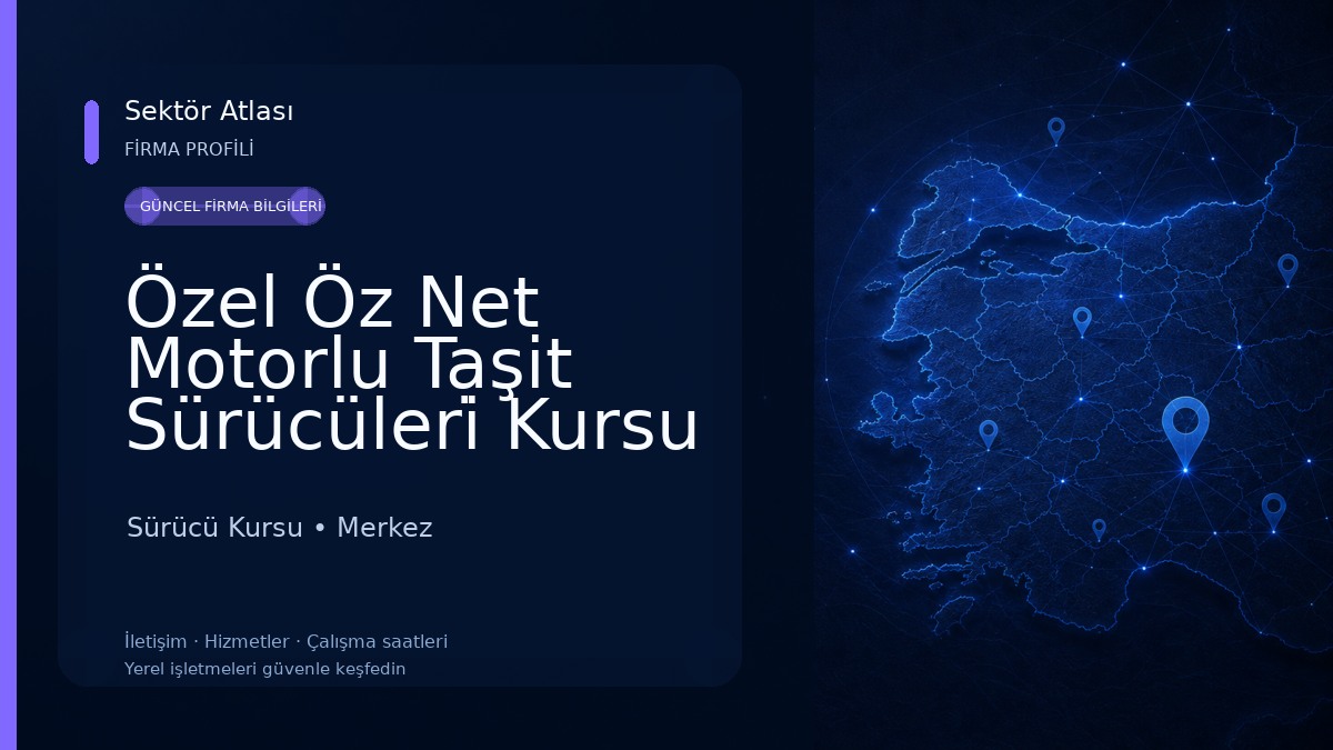 Özel Öz Net Motorlu Taşit Sürücüleri̇ Kursu Sürücü Kursu