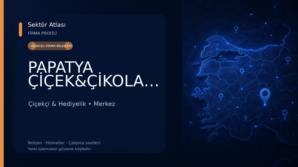 PAPATYA ÇİÇEK&ÇİKOLATA 