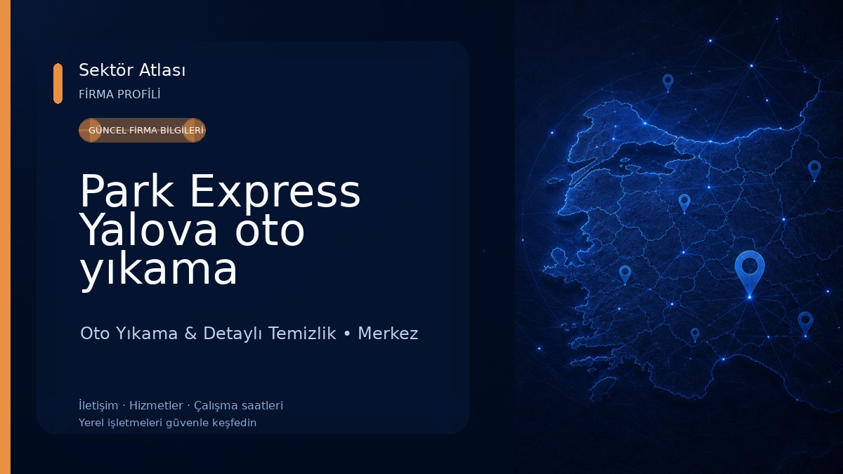Park Express Yalova oto yıkama