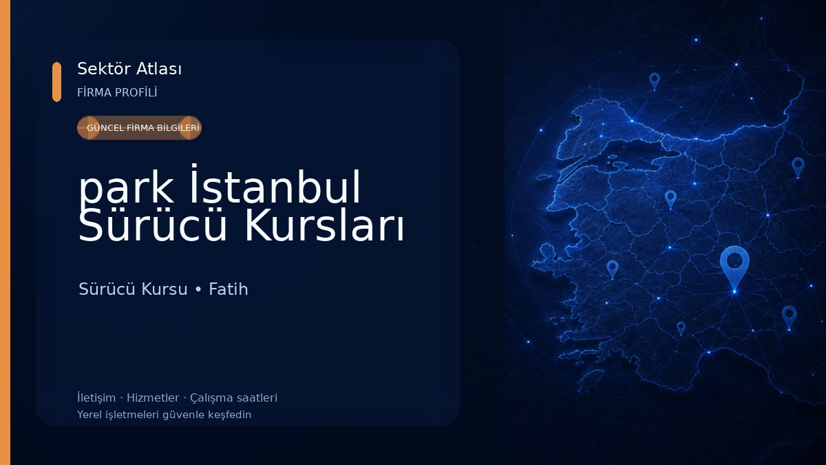 park İstanbul Sürücü Kursları Sürücü Kursu