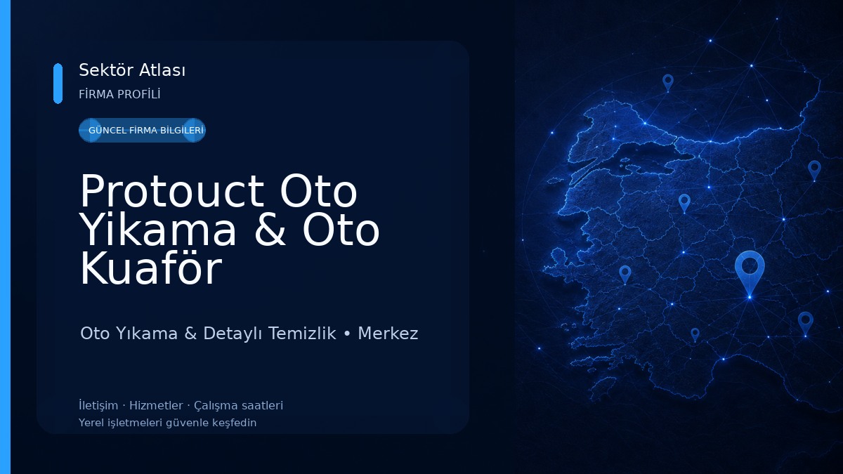 Protouct Oto Yikama & Oto Kuaför Oto Yıkama & Detaylı Temizlik