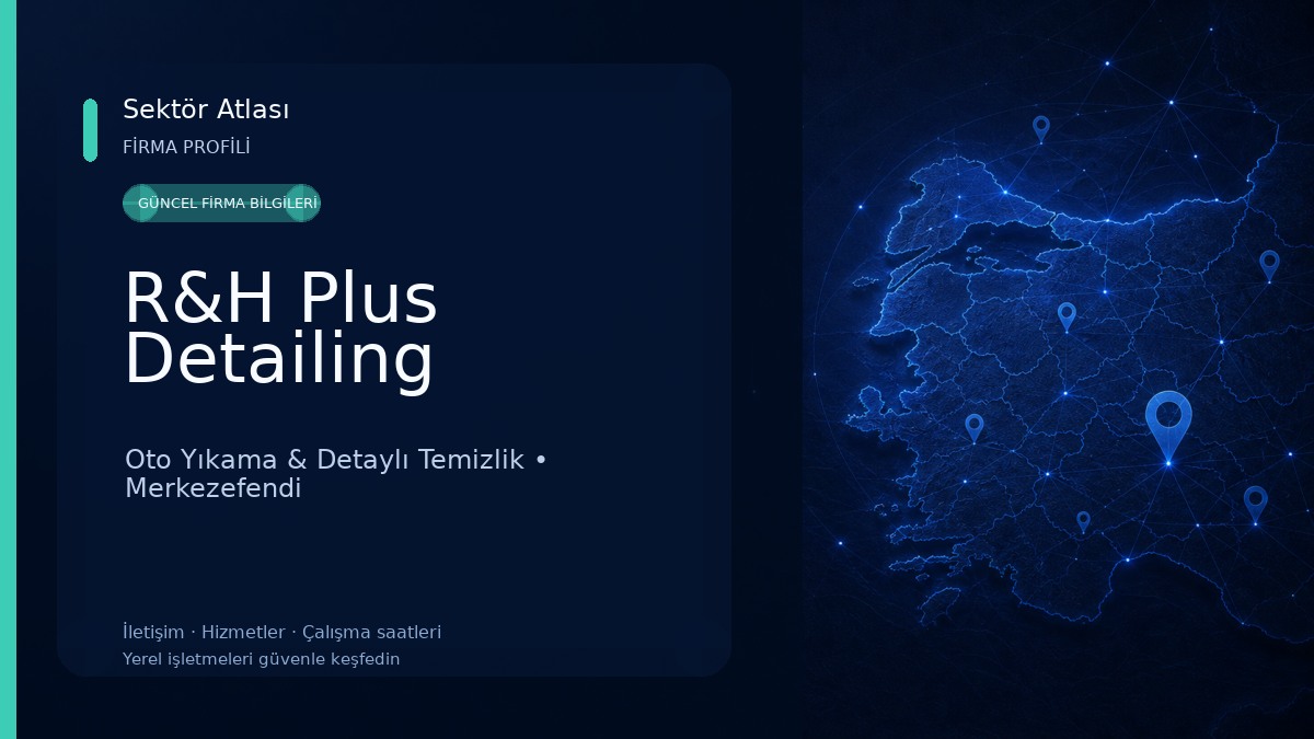 R&H Plus Detailing Oto Yıkama & Detaylı Temizlik