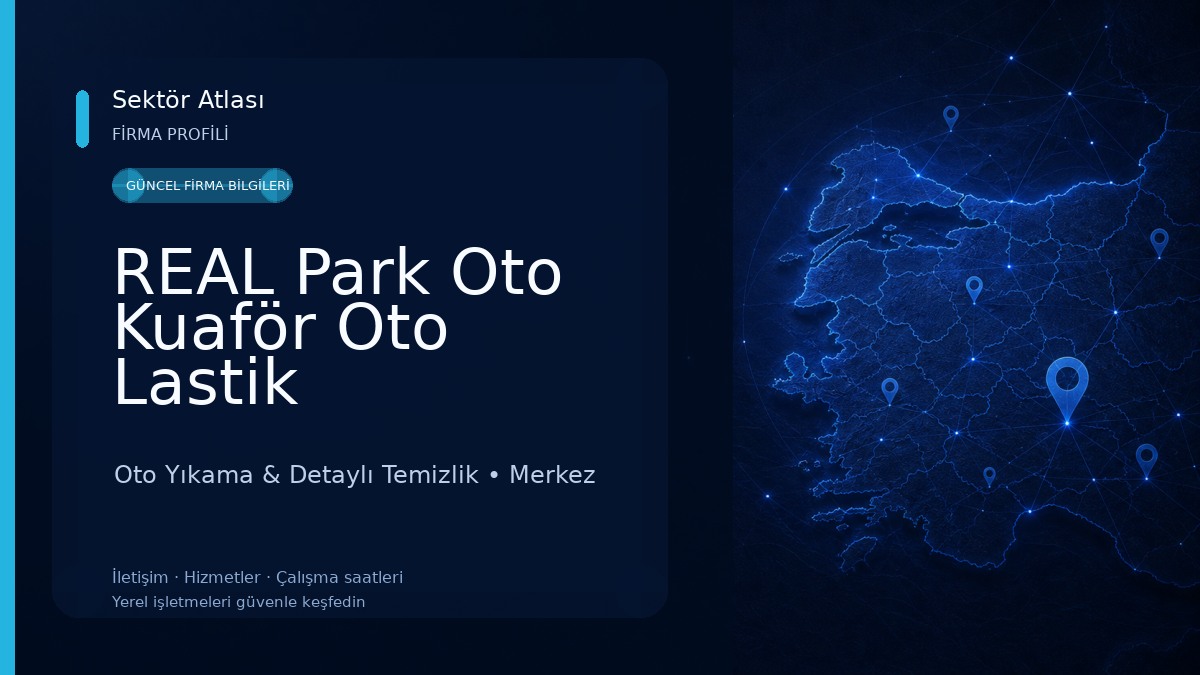 REAL Park Oto Kuaför Oto Lastik