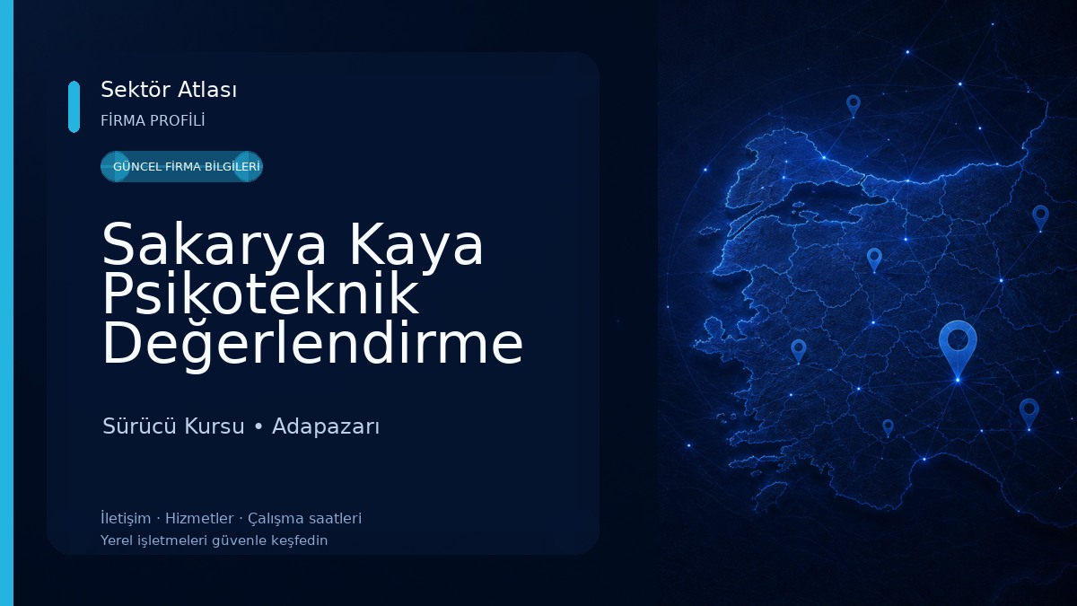 Sakarya Kaya Psikoteknik Değerlendirme Merkezi (Sakarya Psikoteknik)
