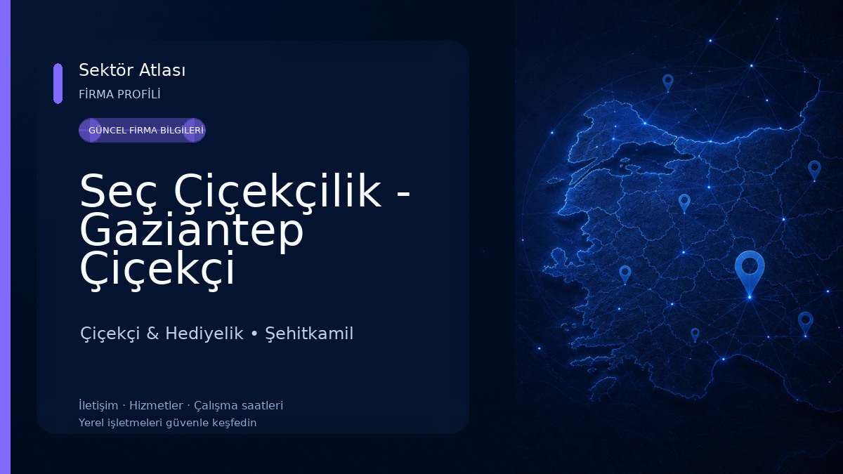 Seç Çiçekçilik - Gaziantep Çiçekçi