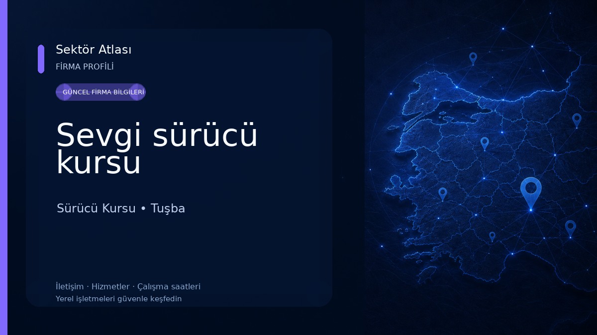 Sevgi sürücü kursu Sürücü Kursu