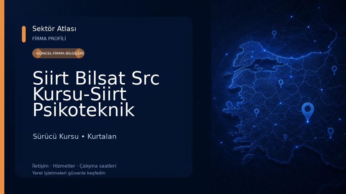 Siirt Bilsat Src Kursu-Siirt Psikoteknik Değerlendirme Merkezi 