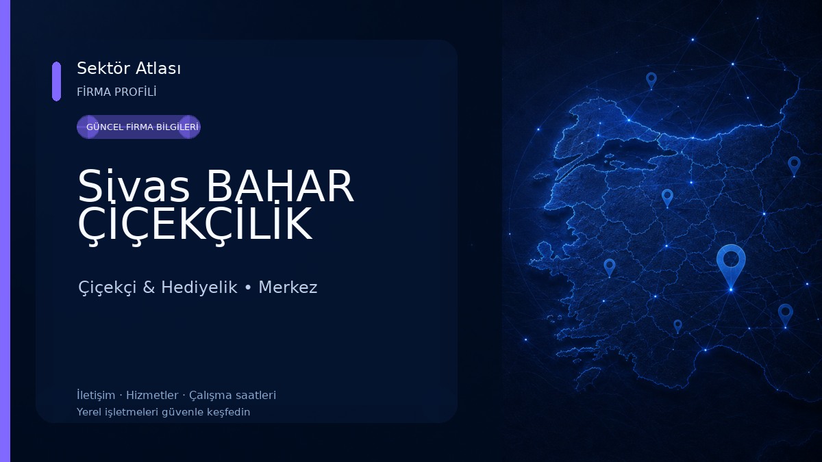 Sivas BAHAR ÇİÇEKÇİLİK