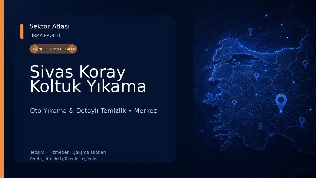 Sivas Koray Koltuk Yıkama Oto Yıkama & Detaylı Temizlik