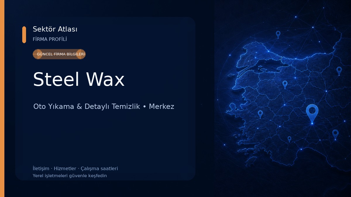 Steel Wax Oto Yıkama & Detaylı Temizlik