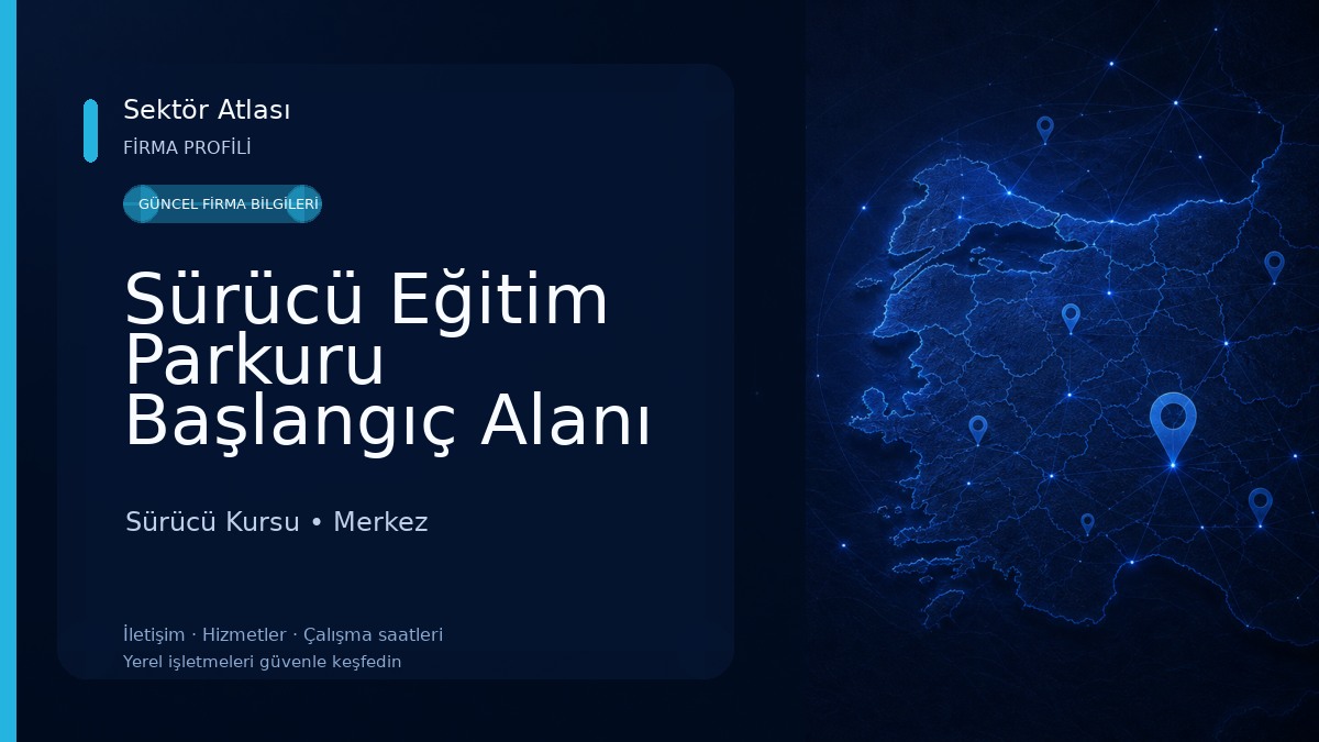 Sürücü Eğitim Parkuru Başlangıç Alanı Sürücü Kursu