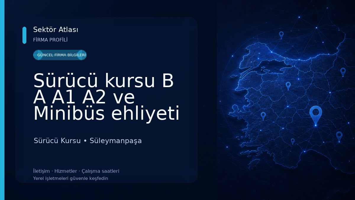 Sürücü kursu B A A1 A2 ve Minibüs ehliyeti (D1) lider 59 sürücü kursu Tekirdağ