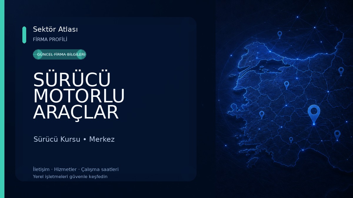 SÜRÜCÜ MOTORLU ARAÇLAR ÇANAKKALE Sürücü Kursu