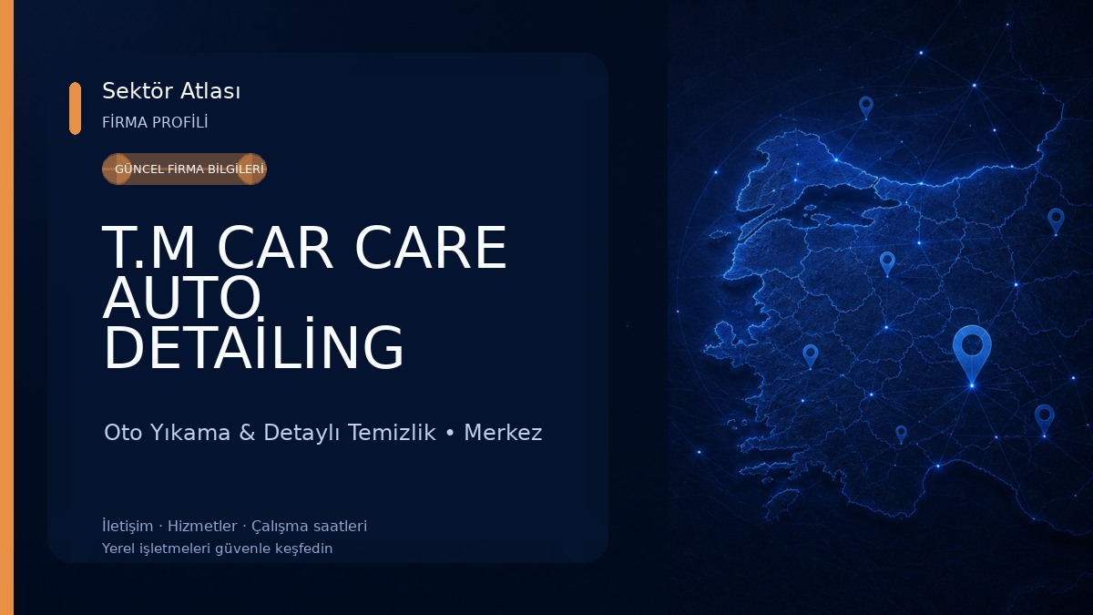 T.M CAR CARE AUTO DETAİLİNG Oto Yıkama & Detaylı Temizlik