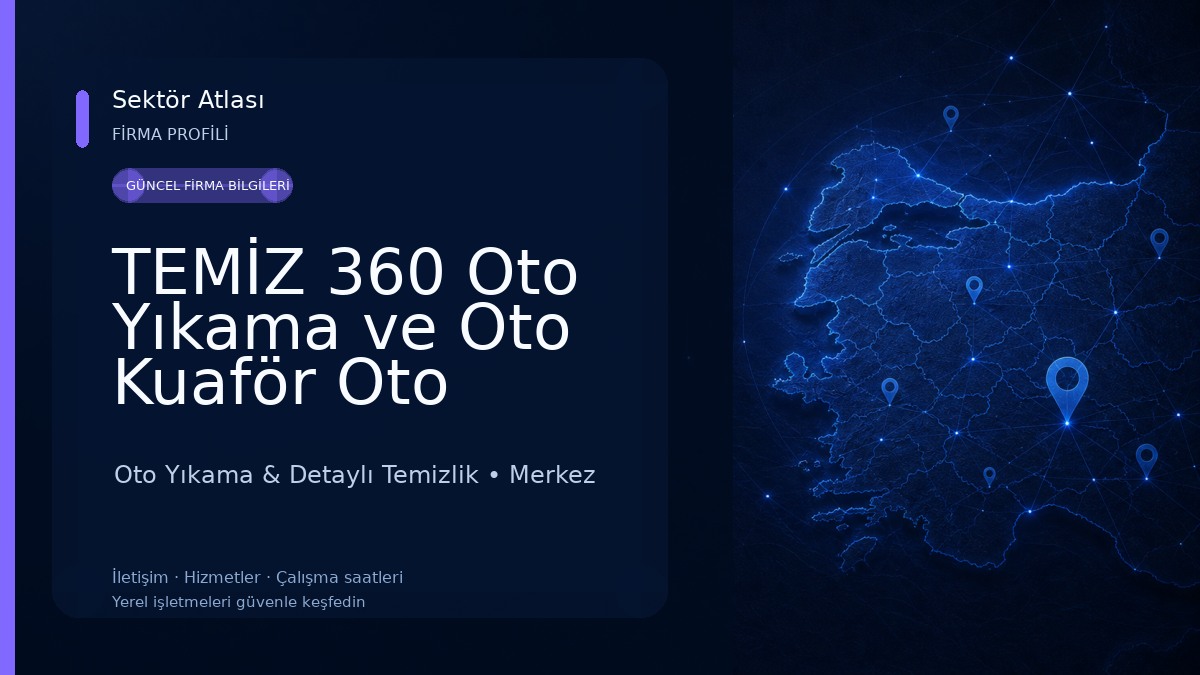 TEMİZ 360 Oto Yıkama ve Oto Kuaför Oto Lastik Oto Yıkama & Detaylı Temizlik