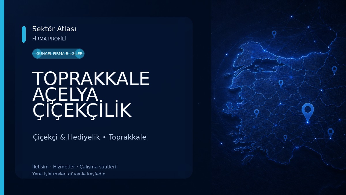 TOPRAKKALE AÇELYA ÇİÇEKÇİLİK