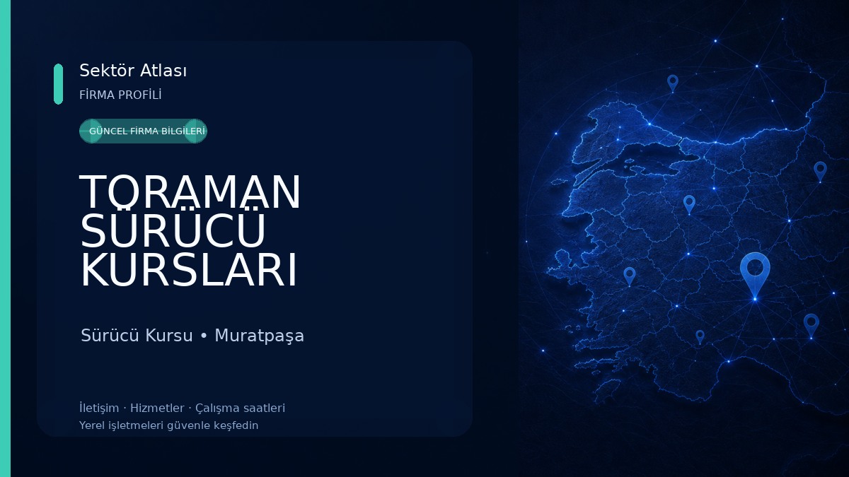 TORAMAN SÜRÜCÜ KURSLARI 