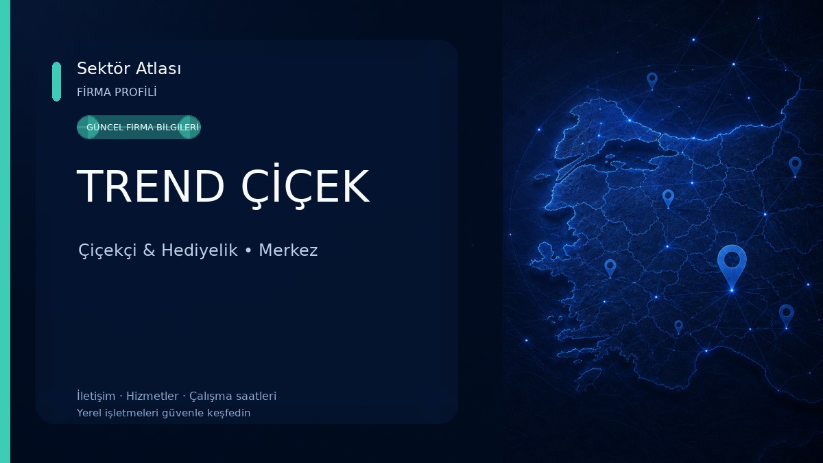 TREND ÇİÇEK