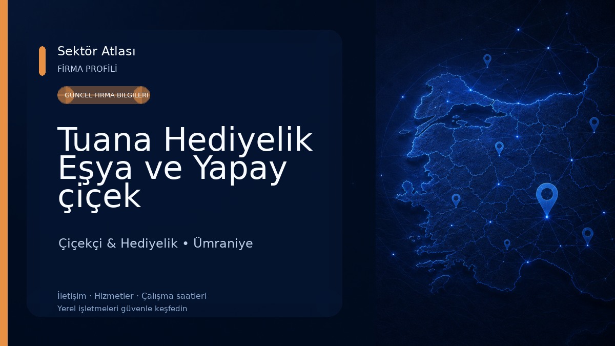 Tuana Hediyelik Eşya ve Yapay çiçek Çiçekçi & Hediyelik