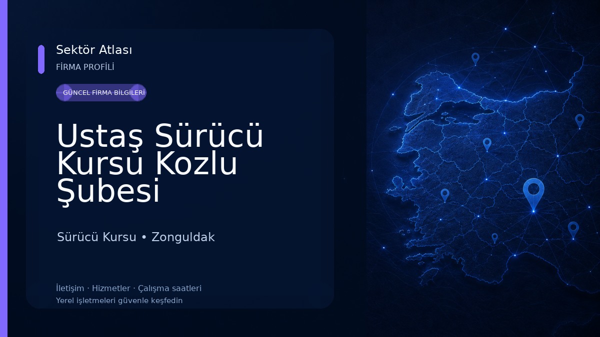 Ustaş Sürücü Kursu Kozlu Şubesi Sürücü Kursu