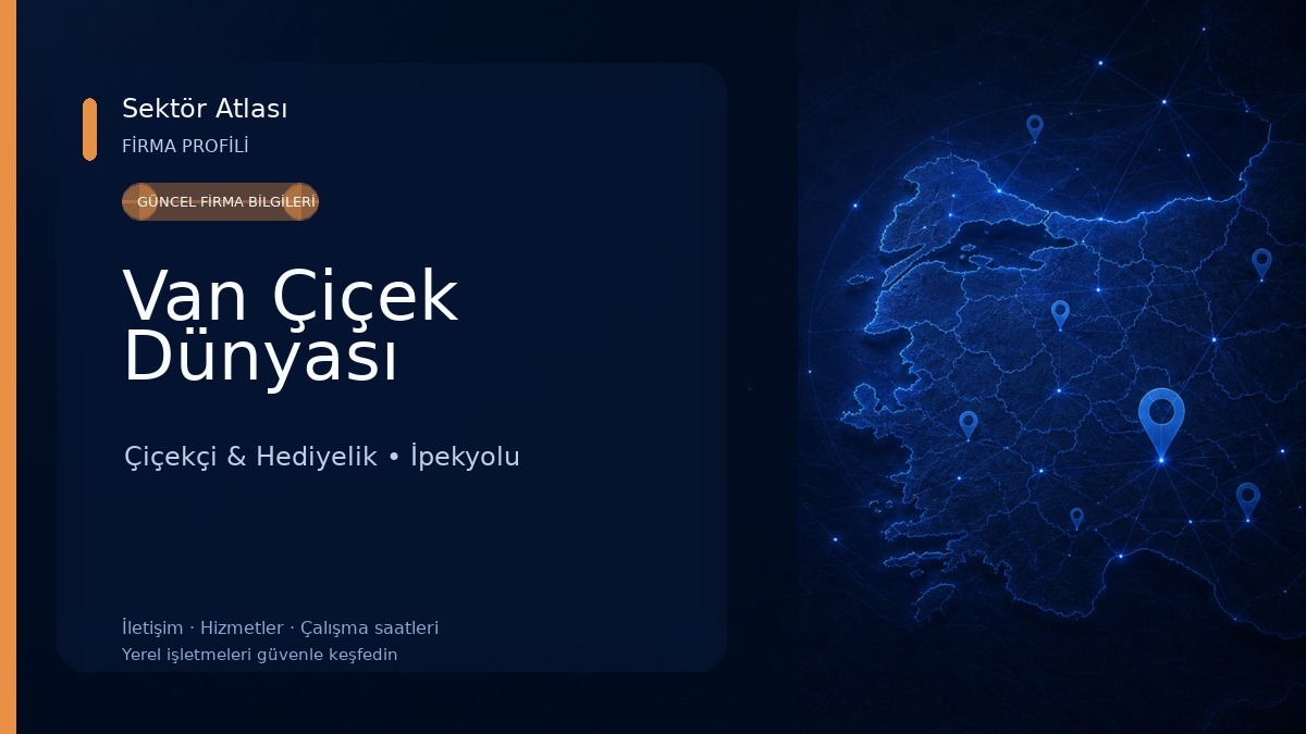 Van Çiçek Dünyası Çiçekçi & Hediyelik