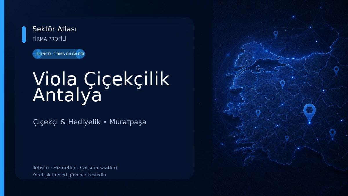 Viola Çiçekçilik Antalya Çiçekçi & Hediyelik