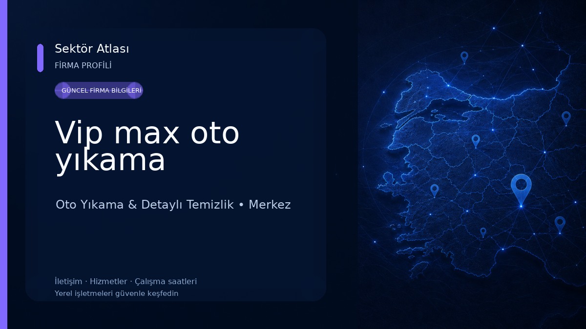Vip max oto yıkama Oto Yıkama & Detaylı Temizlik