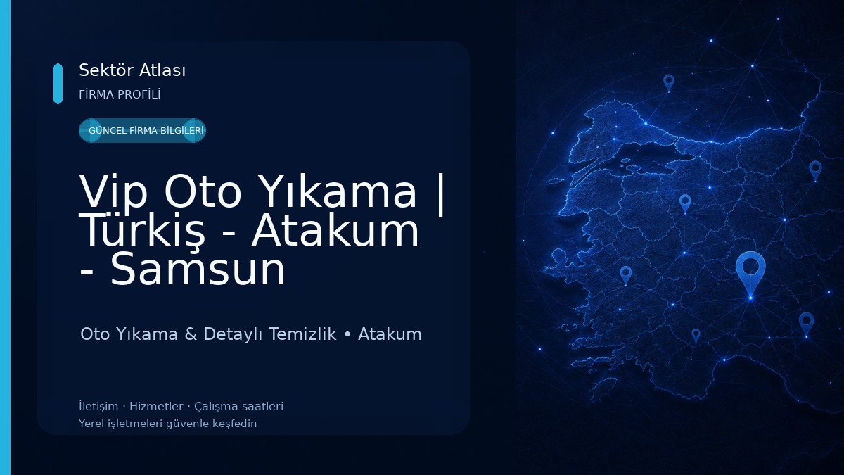Vip Oto Yıkama | Türkiş - Atakum - Samsun Oto Yıkama & Detaylı Temizlik