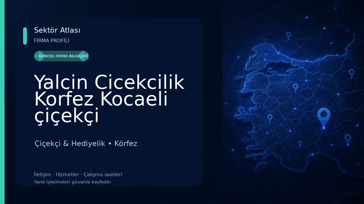 Yalcin Cicekcilik Korfez Kocaeli çiçekçi çiçekcilik
