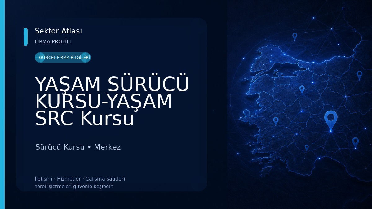 YAŞAM SÜRÜCÜ KURSU-YAŞAM SRC Kursu &YAŞAM PSİKOTEKNİK Merkezi Sürücü Kursu