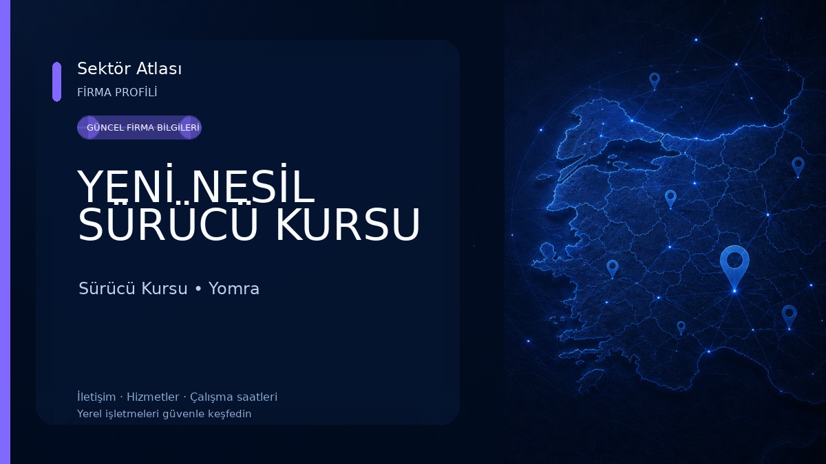 YENİ NESİL SÜRÜCÜ KURSU Sürücü Kursu