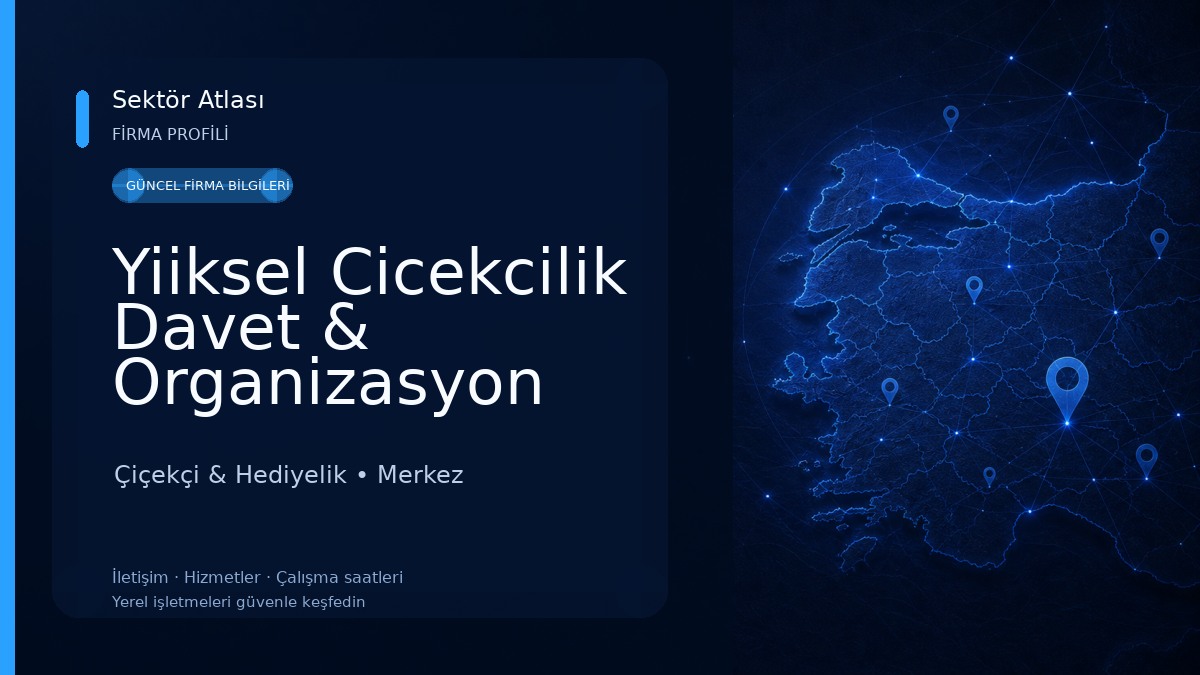 Yiiksel Cicekcilik Davet & Organizasyon 