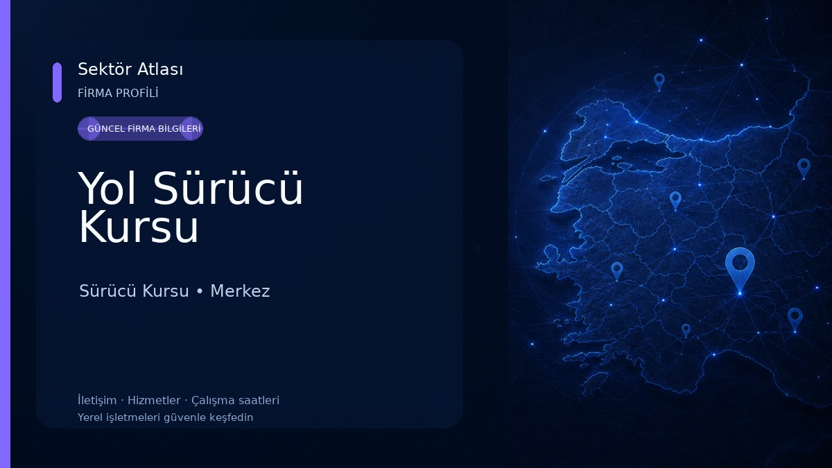 Yol Sürücü Kursu
