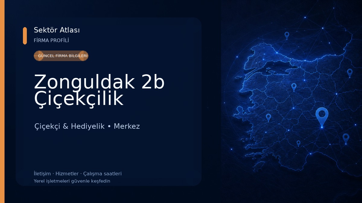 Zonguldak 2b Çiçekçilik