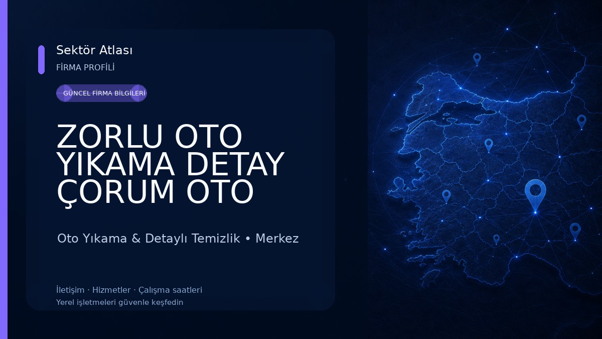 ZORLU OTO YIKAMA DETAY ÇORUM OTO YIKAMA Oto Yıkama & Detaylı Temizlik